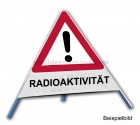 Faltsignal - Gefahrenstelle mit Text: RADIOAKTIVITÄT