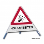 Faltsignal - Rauchverbot mit Text: HOLZARBEITEN